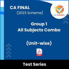 CA Final (2023 Scheme) Group 1 All Subjects Combo (Unit-wise) Test Series (Online)