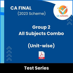 CA Final (2023 Scheme) Group 2 All Subjects Combo (Unit-wise) Test Series (Online)