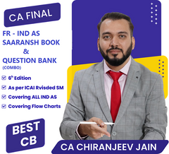 CA Final – Financial Reporting (IND AS) SAARANSH Book – 7th Edition & Question Bank (Combo) by CA Chiranjeev Jain
