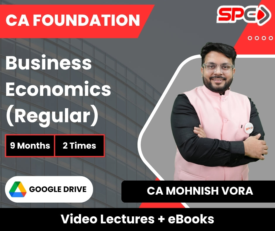 CA Foundation Business Economics (Regular) Video Lectures by CA Mohnish Vora (Google Drive + eBooks, 9 Months, 2 Times)