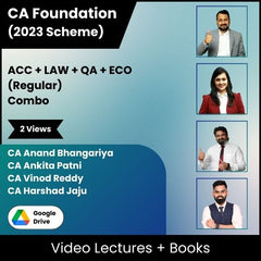 CA Foundation (2023 Scheme) (ACC + LAW + QA + ECO) (Regular) Combo Video Lectures by CA Anand Bhangariya, CA Ankita Patni, CA Vinod Reddy, CA Harshad Jaju (Google Drive, 2 Views)