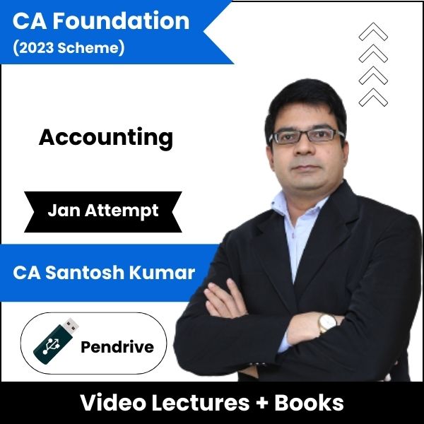 CA Foundation (2023 Scheme) Accounting Video Lectures by CA Santosh Kumar Jan Attempt (Pendrive)