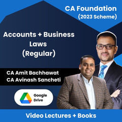 CA Foundation (2023 Scheme) (Accounts + Business Laws) (Regular) Video Lectures by CA Amit Bachhawat, CA Avinash Sancheti (Download)