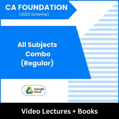 CA Foundation (2023 Scheme) All Subjects Combo (Regular) Video Lectures (Google Drive)