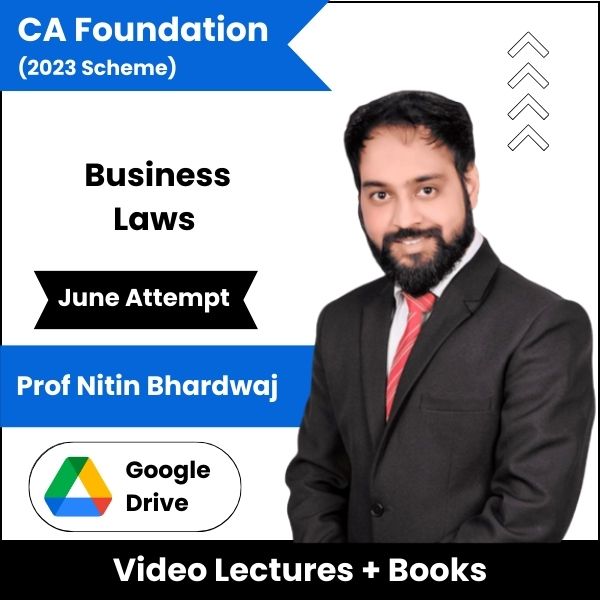 CA Foundation (2023 Scheme) Business Laws Video Lectures by Prof Nitin Bhardwaj June Attempt (Download)