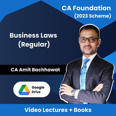 CA Foundation (2023 Scheme) Business Laws (Regular) Video Lectures By CA Amit Bachhawat (Download)