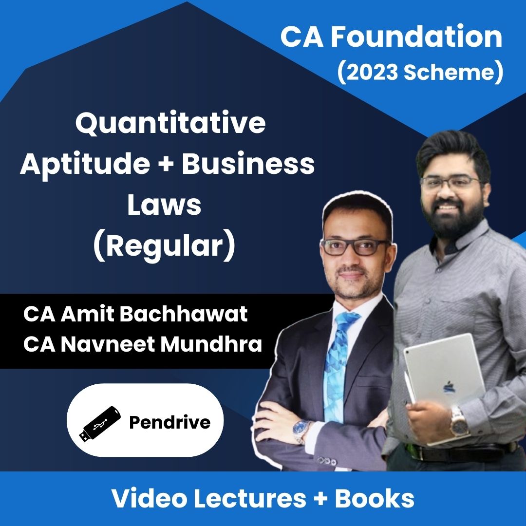 CA Foundation (2023 Scheme) (Quantitative Aptitude + Business Laws) (Regular) Video Lectures by CA Amit Bachhawat, CA Navneet Mundhra (Pendrive)