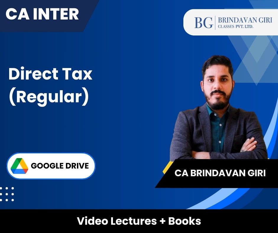 CA Inter DT (Regular) Video Lectures by CA Brindavan Giri (Google Drive)