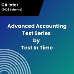 CA Inter (2023 Scheme) Advanced Accounting Test Series by Test In Time