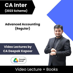 CA Inter (2023 Scheme) Advanced Accounting (Regular) Video Lectures by CA Deepak Kapoor (Google Drive)