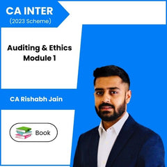 CA Inter (2023 Scheme) Auditing & Ethics Module 1 Book by CA Rishabh Jain