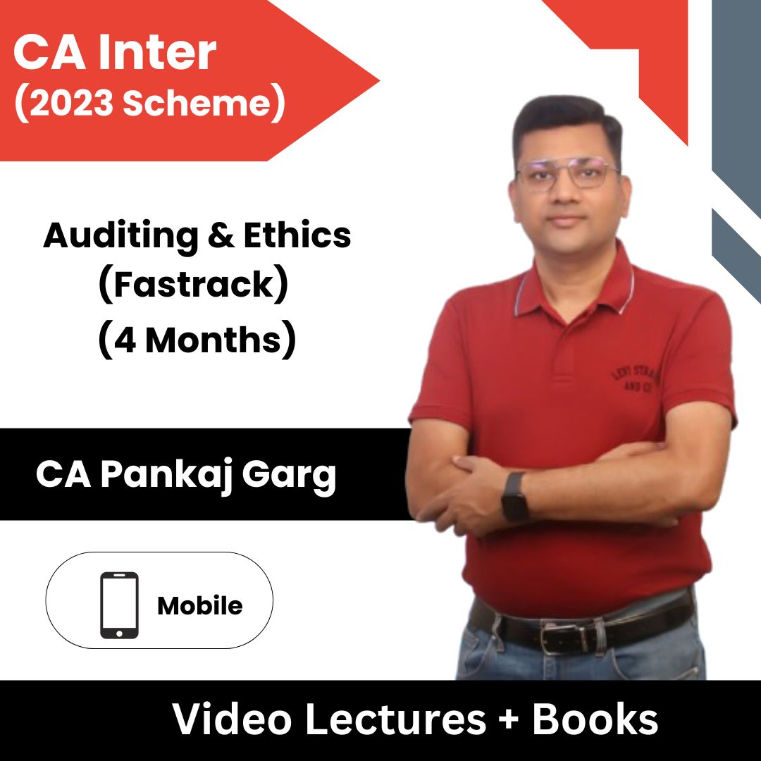 CA Inter (2023 Scheme) Auditing & Ethics (Fastrack) Video Lectures by CA Pankaj Garg (Mobile, 4 Months)