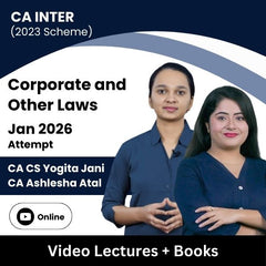 CA Inter (2023 Scheme) Corporate and Other Laws Video Lectures by CA Ashlesha Atal, CA CS Yogita Harjani for Jan 2026 Attempt (Online).