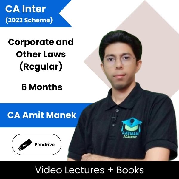 CA Inter (2023 Scheme) Corporate and Other Laws (Regular) Video Lectures By CA Amit Manek (Pen Drive, 6 Months)