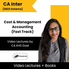 CA Inter (2023 Scheme) Cost & Management Accounting (Fast Track) Video Lectures by CA Kriti Goel (Pendrive)