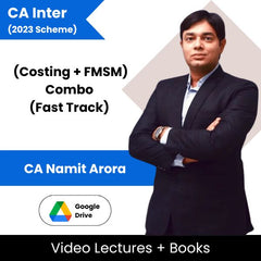 CA Inter (2023 Scheme) (Costing + FMSM) Combo (Fast Track) Video Lectures By CA Namit Arora (Google Drive)