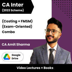 CA Inter (2023 Scheme) (Costing + FMSM) (Exam-Oriented) Combo Video Lectures by CA Amit Sharma (Google Drive)