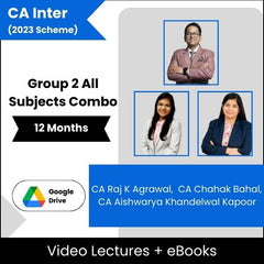 CA Inter Group 2 All Subjects Combo Video Lectures By CA Raj K Agrawal, CA Chahak Bahal, CA Aishwarya Khandelwal Kapoor (Download + eBooks, 12 Months)