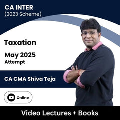 CA Inter (2023 Scheme) Taxation Video Lectures by CA CMA Shiva Teja for May 2025 Attempt (Online)