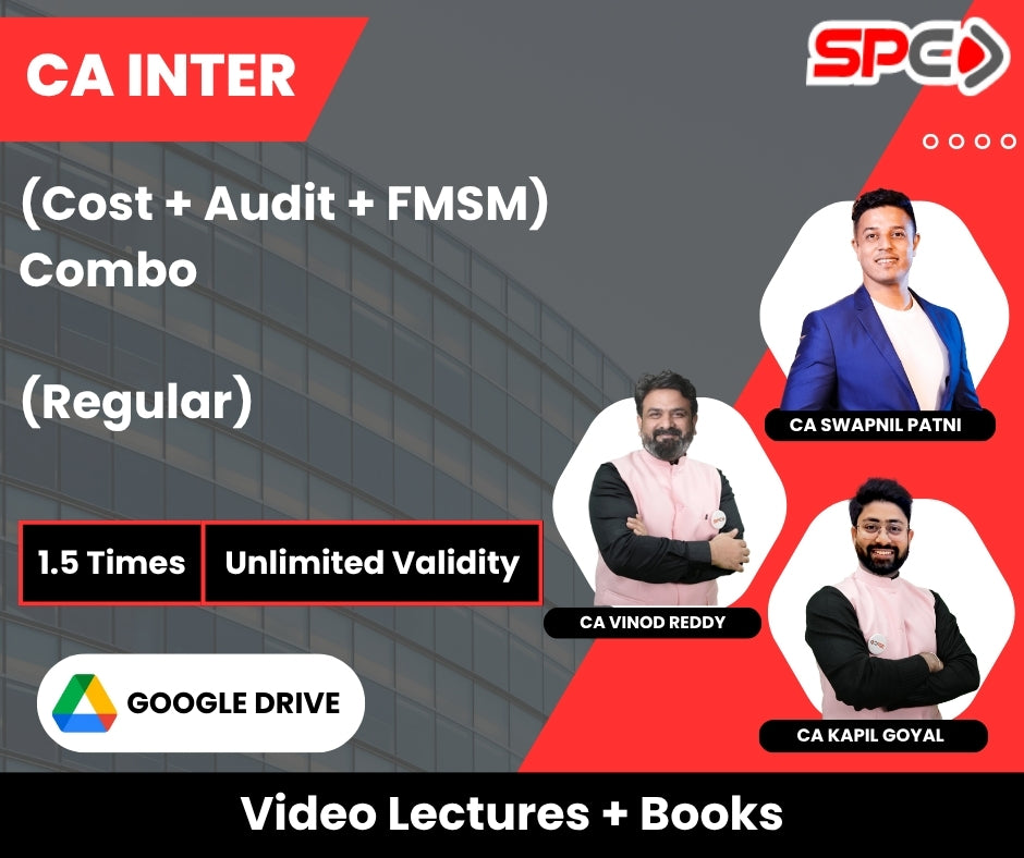 CA Inter (Cost + Audit + FMSM) Combo (Regular) Video Lectures by CA Vinod Reddy, CA Kapil Goyal, CA Swapnil Patni (Google Drive, Unlimited Validity, 1.5 Times)