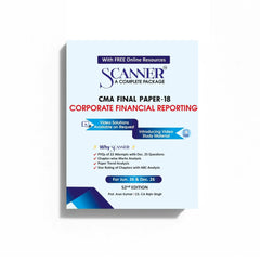 Shuchita Scanner CMA Final Paper - 18 Corporate Financial Reporting Green Edition
