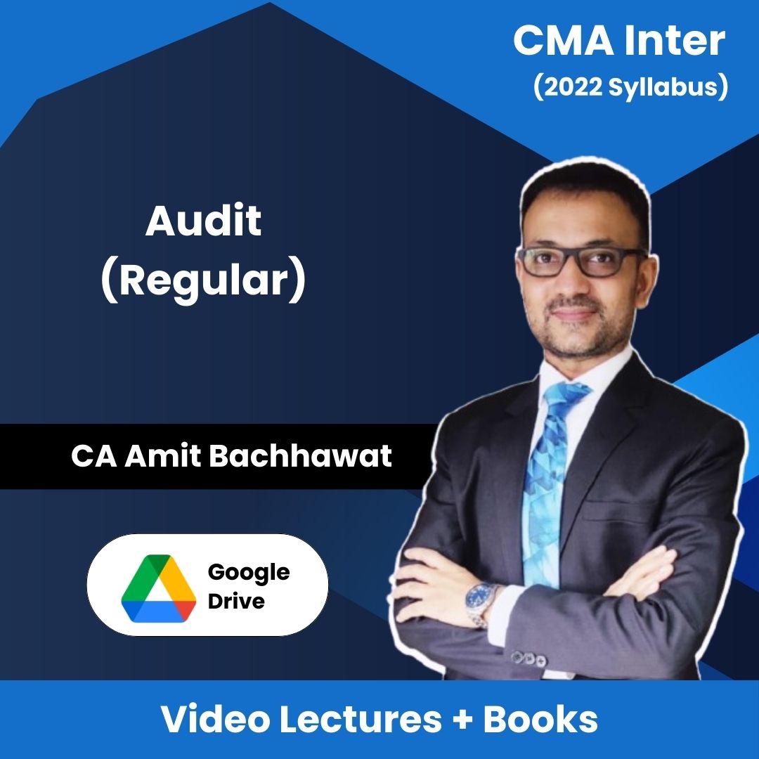 CMA Inter (2022 Syllabus) Audit (Regular) Video Lectures By CA Amit Bachhawat (Download)