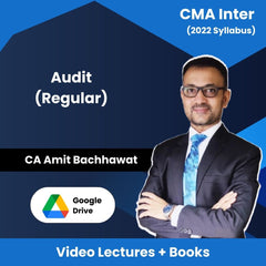 CMA Inter (2022 Syllabus) Audit (Regular) Video Lectures By CA Amit Bachhawat (Download)