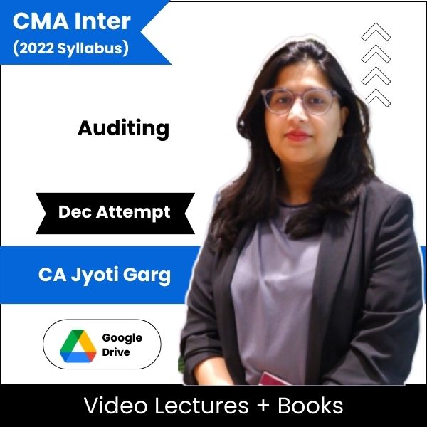 CMA Inter (2022 Syllabus) Auditing Video Lectures by CA Jyoti Garg Dec Attempt (Download)