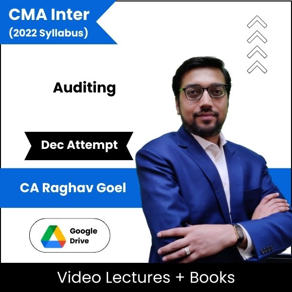 CMA Inter (2022 Syllabus) Auditing Video Lectures by CA Raghav Goel Dec Attempt (Download)