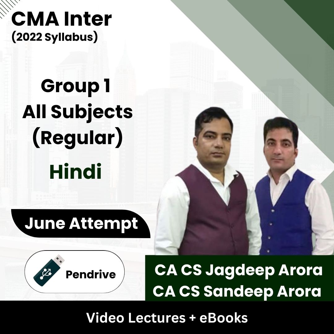 CMA Inter (2022 Syllabus) Group 1 All Subjects (Regular) Video Lectures by CA CS Sandeep Arora, CA CS Jagdeep Arora June Attempt (Pendrive + eBooks)