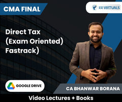 CMA Final Direct Tax (Exam Oriented- Fastrack) Video Lectures by CA Bhanwar Borana (Google Drive)