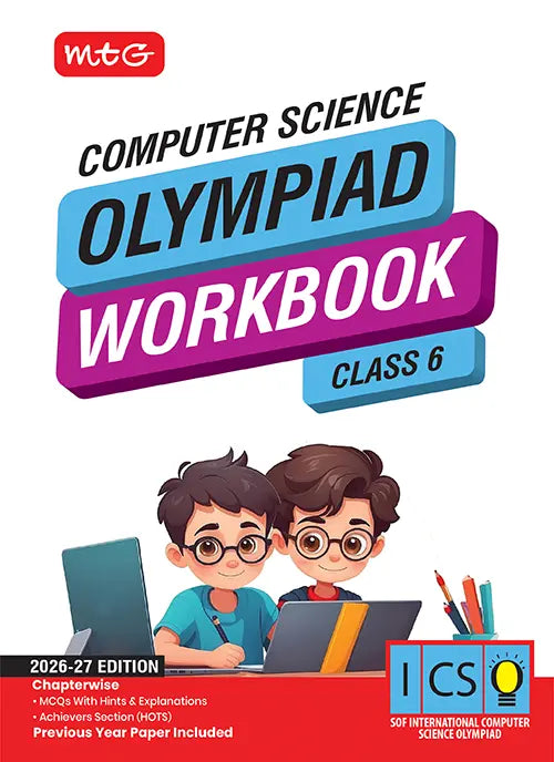 Class 6 International Computer Science Olympiad (ICSO) Workbook By MTG Learning