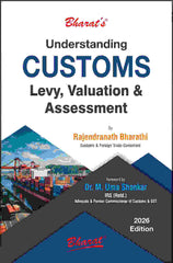 Bharat’s Understanding CUSTOMS Levy, Valuation & Assessment
