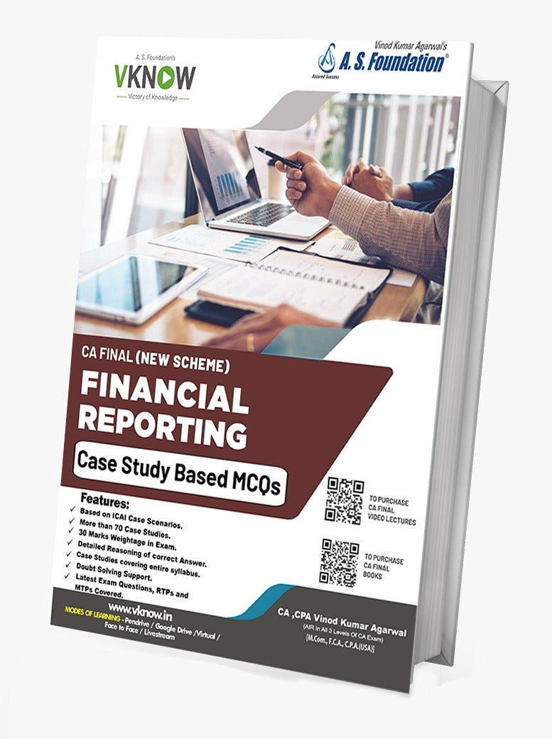 CA Final (2023 Scheme) Financial Reporting (Case Study Based) MCQ Book by CA Vinod Kumar Agarwal