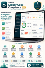 SNexa Labour Code Compliance Elite – Labour Law Compliance Software for Indian Businesses
