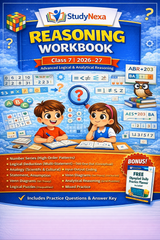 StudyNexa Reasoning Workbook Class 7 (2026–27) | Advanced Logical & Analytical Reasoning Book