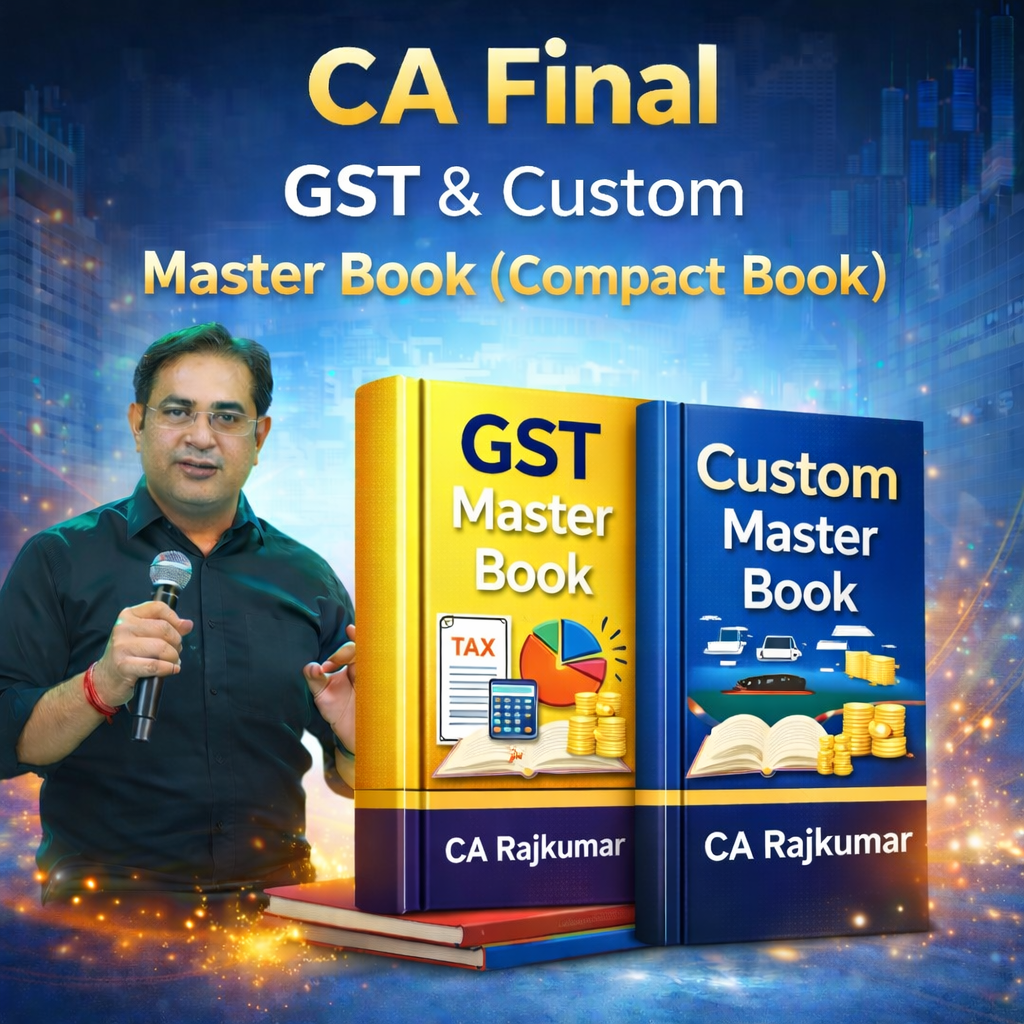 CA Final GST & Custom Master Book (Compact Book) Combo By Rajkumar