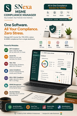 SNexa MSME Compliance Manager – GST, Income Tax, TDS & MSME Compliance Software