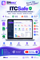 SNexa ITCSafe – GSTR-2B & GSTR-2A Reconciliation Software for GST ITC