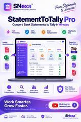 SNexa StatementToTally Pro – Bank Statement to Tally XML & Excel Software