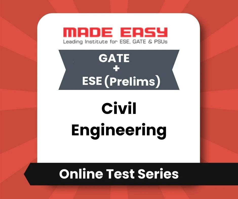 GATE + ESE (Prelims) Civil Engineering - Online Test Series By Made Easy