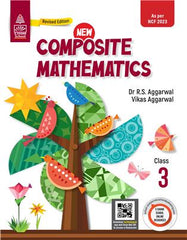 New Composite Mathematics Class 3 book by Dr. R.S. Aggarwal, Vikas Aggarwal