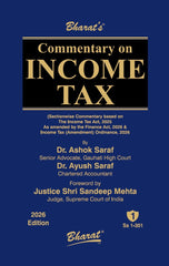 Bharat's Commentary on INCOME TAX (Set of 2 Volumes) - Books By Dr Ashok Saraf and Dr. Ayush Saraf