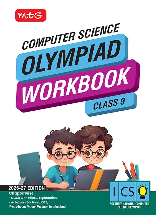 Class 9 International Computer Science Olympiad (ICSO) Workbook By MTG Learning