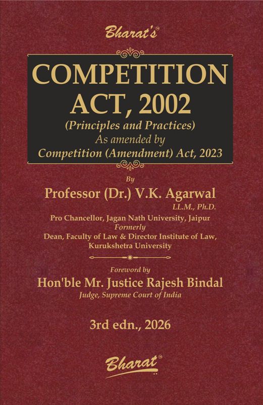 Bharat’s Competition Act, 2002 by Dr. V.K. Agarwal
