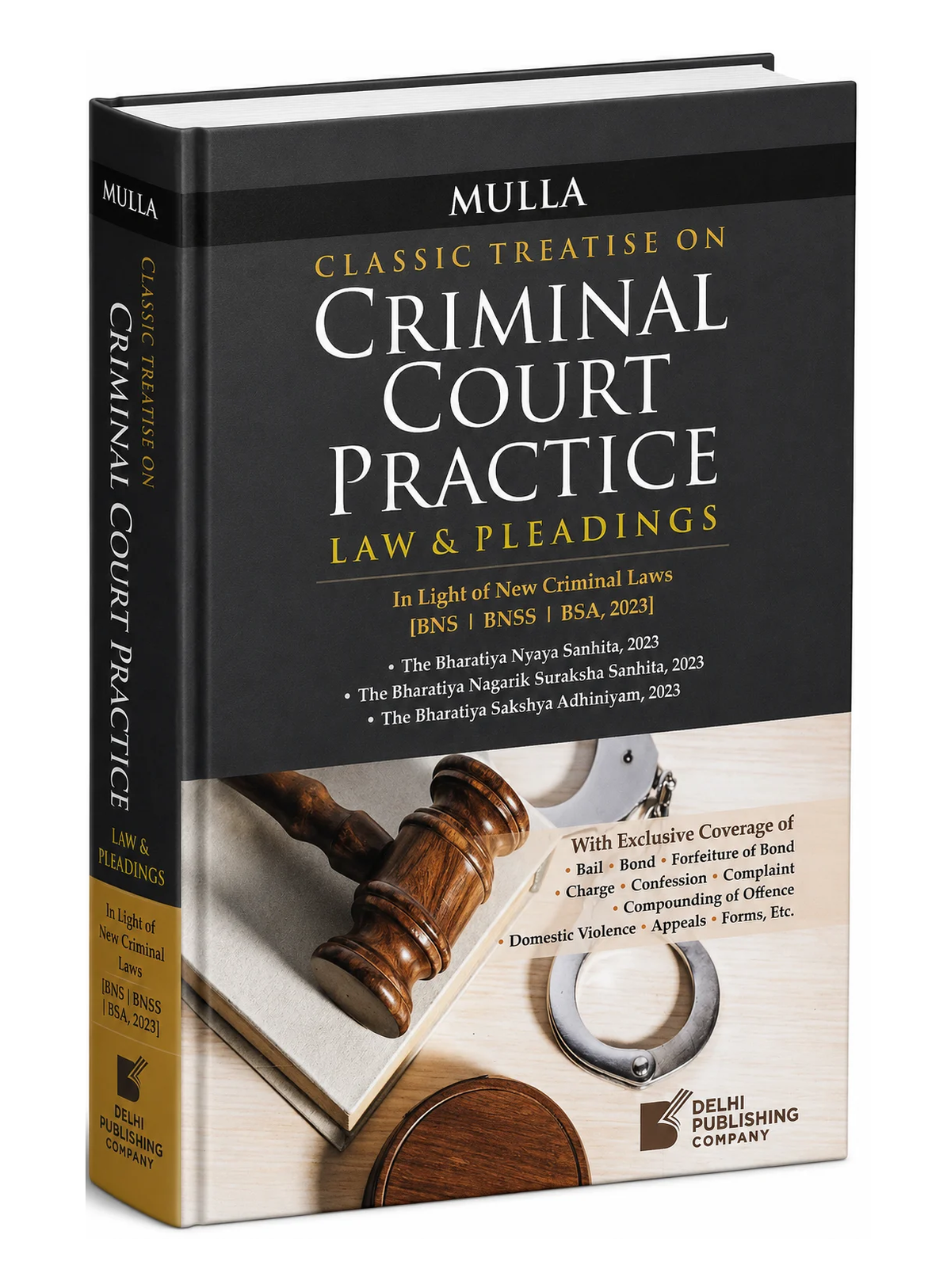 Mulla's Classic Treatise on Criminal Court Practice Law and Pleadings - Book By Delhi Publishing Company
