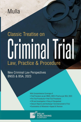 Classis Treatise on Mulla's Criminal Trial Law, Practice & Procedure (New Criminal Law Perspectives BNSS & BSA, 2023) - Book By Delhi Publishing Company