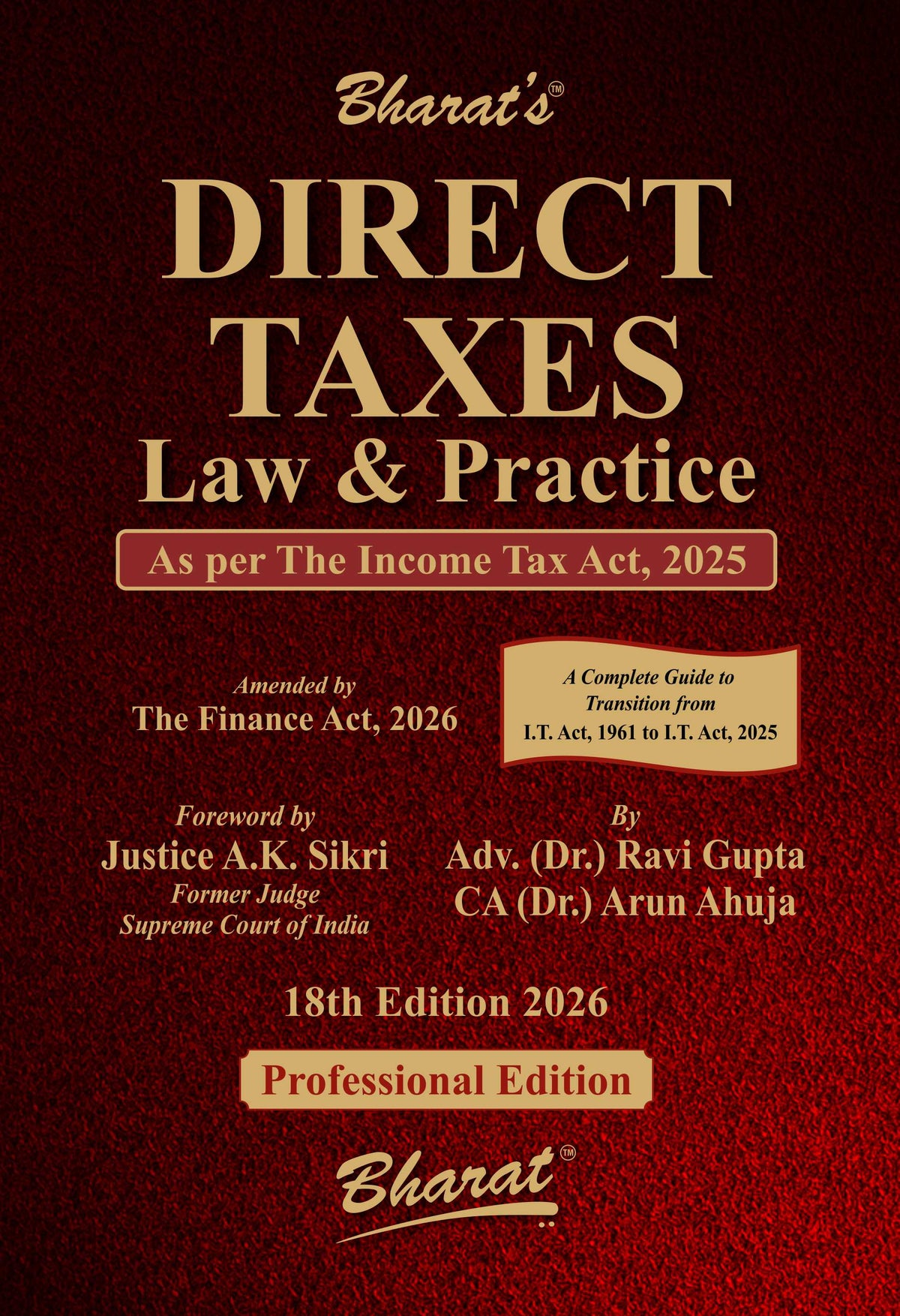 Bharat's Direct Taxes Law & Practice by Adv. (Dr.) Ravi Gupta & CA (Dr.) Arun Ahuja