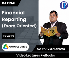CA Final Financial Reporting (Exam Oriented) Video Lectures by CA Parveen Jindal (Google Drive, 1.5 Times, eBooks)