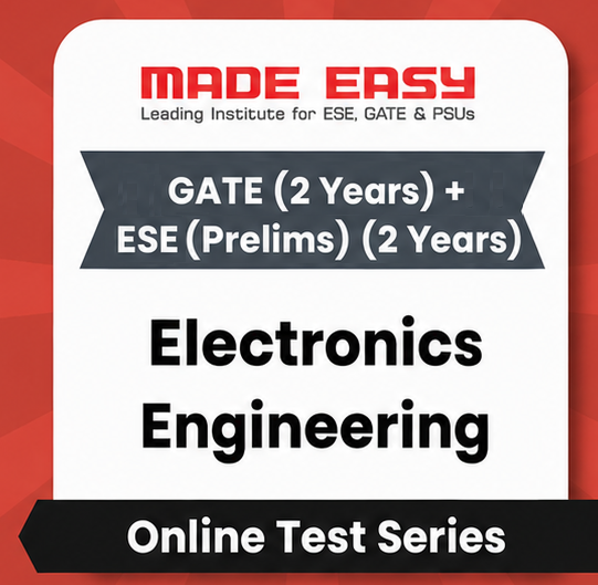 GATE (2 Years) + ESE (2 Years) Electronics Engineering - Online Test Series By Made Easy